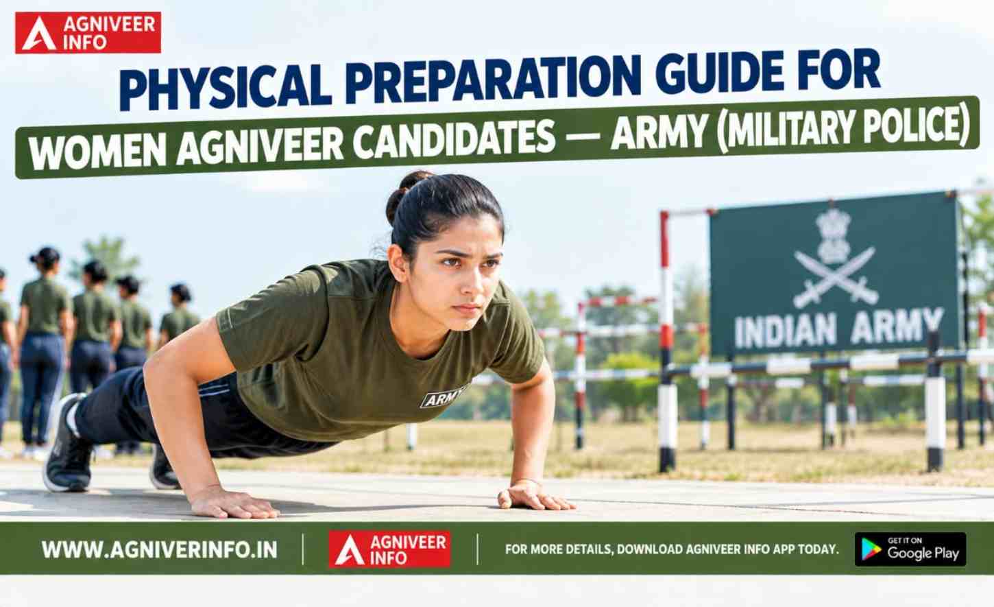 PHYSICAL PREPARATION GUIDE FOR WOMEN AGNIVEER CANDIDATES — ARMY (MILITARY POLICE)