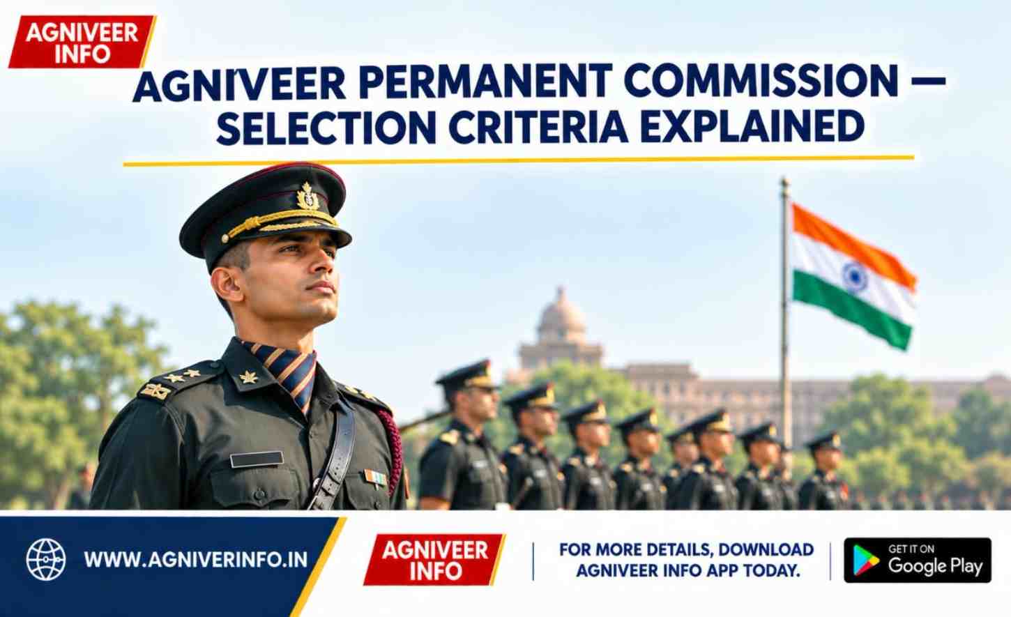 AGNIVEER PERMANENT COMMISSION — SELECTION CRITERIA EXPLAINED
